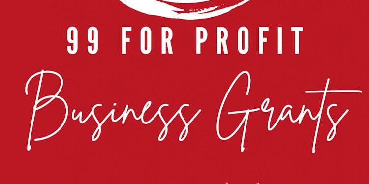 99 For Profit Business Grants List