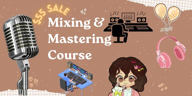 Mixing & Mastering Class! : Beginner SALE!!