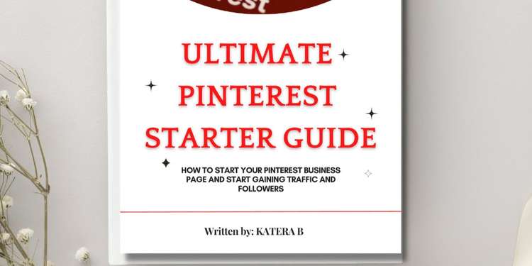 Ultimate Pinterest Starter Guide