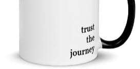 "Trust The Journey" Mug