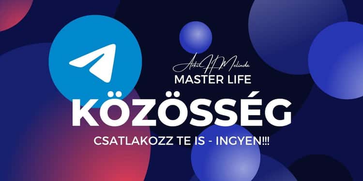 Master Life Közösség Telegram-on!