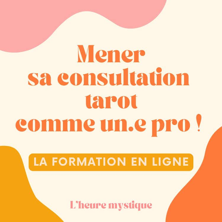 Mener sa consultation tarot comme un.e pro !