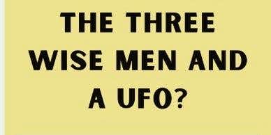Three Wise Men and a UFO? Ebook, PDF Download, Mini Ebook, 9 Pages