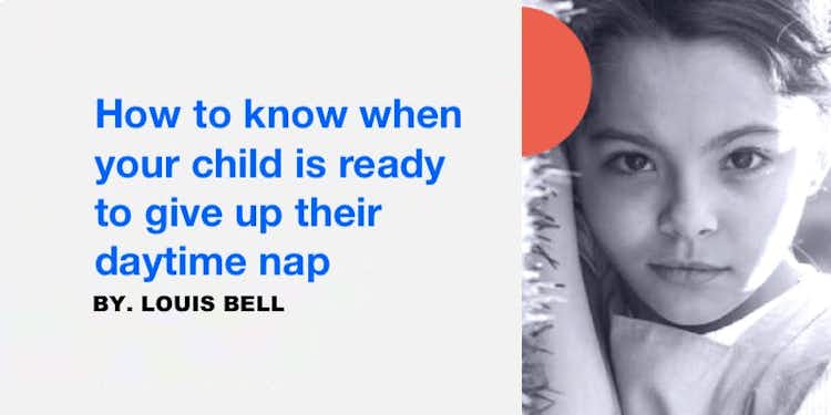 How to know when your child is ready to give up their daytime nap