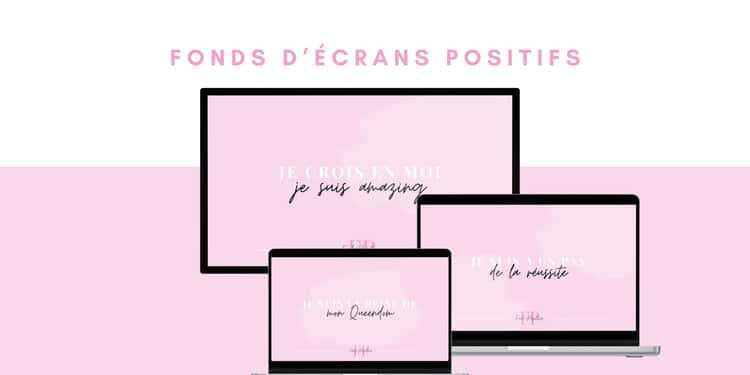 Fonds d'écrans positifs