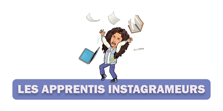 Les apprentis Instagrameurs ! 💥