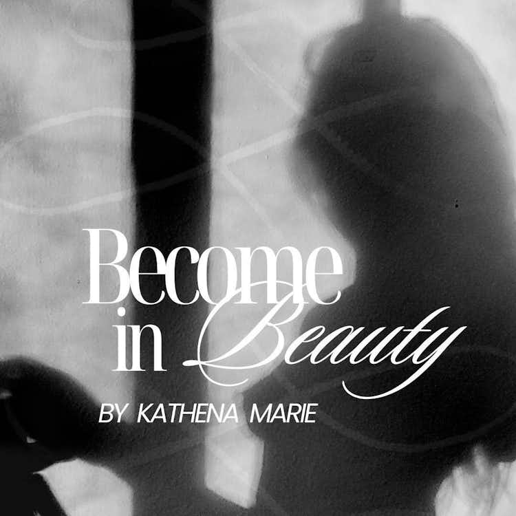 Become in Beauty 
