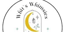 Whit's Whimsies