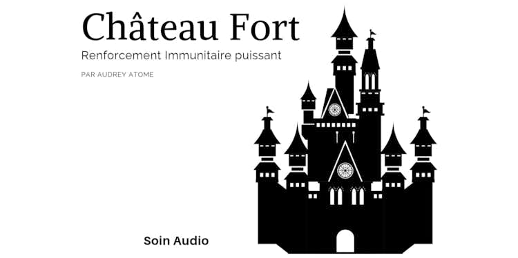 Soin audio : Château fort 🏰
