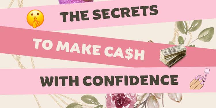 FREE Masterclass: The Secrets to Making Ca$h with Confidence