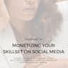 FREE Guide to Monetize your Skillset & Social Media
