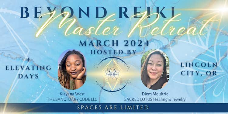 ✨BEYOND REIKI MASTER RETREAT - REGISTRATION NOW OPEN ✨