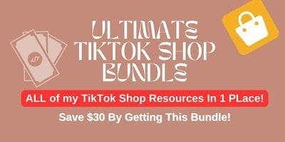Ultimate TikTok Shop Bundle