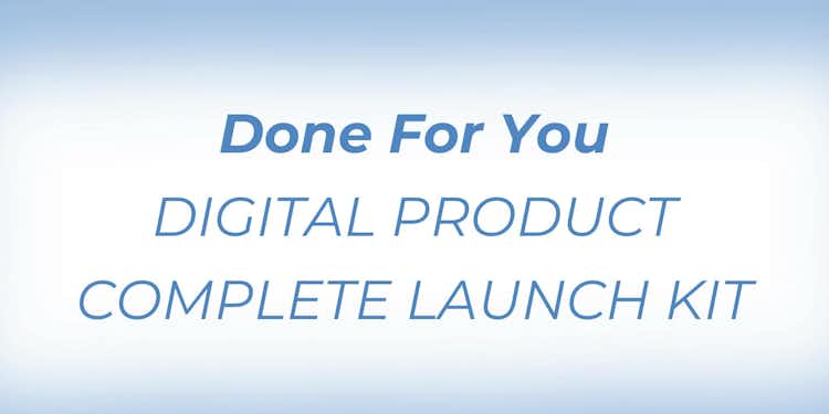 DIGITAL PRODUCT COMPLETE LAUNCH KIT
