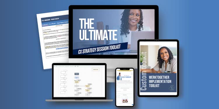 Ultimate CX Strategy Session Toolkit