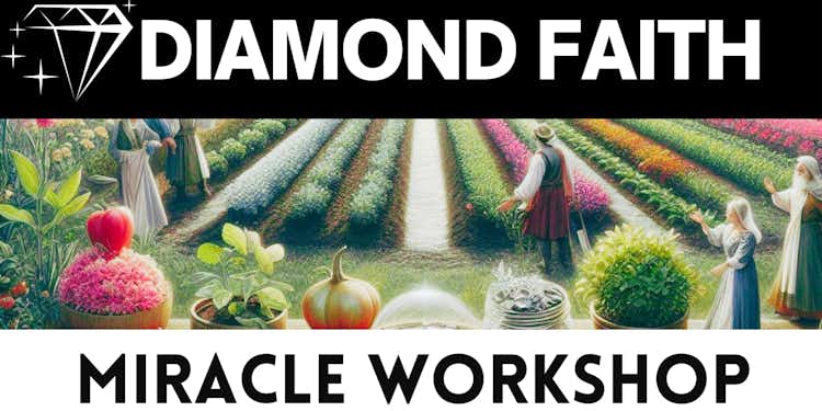 WEDNESDAY + Diamond Faith Level + Miracle Workshop
