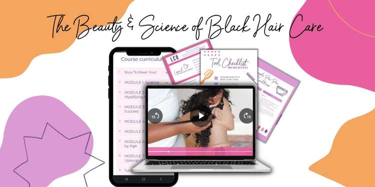 Beauty and Science of Black hair care Online Course