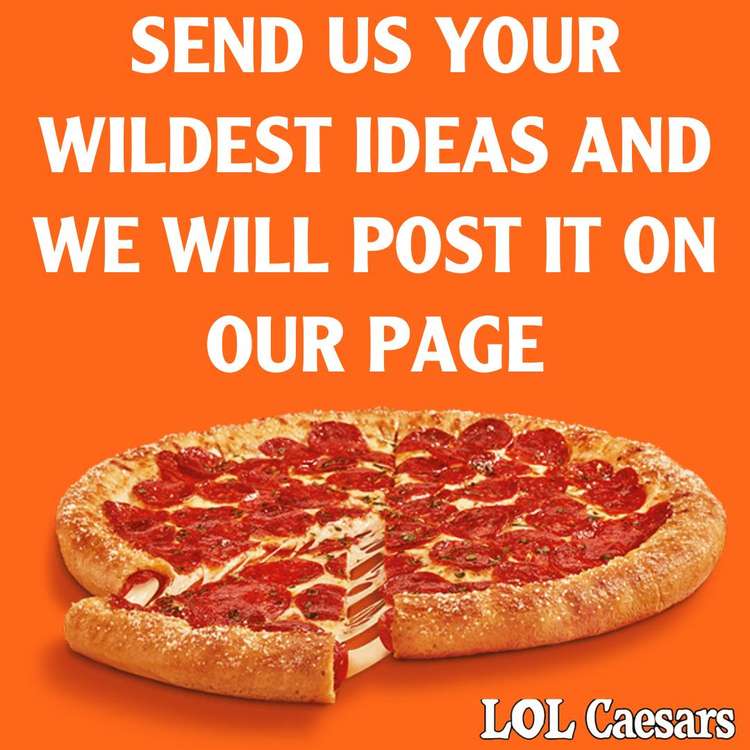 We will post your insane idea on our social media channels