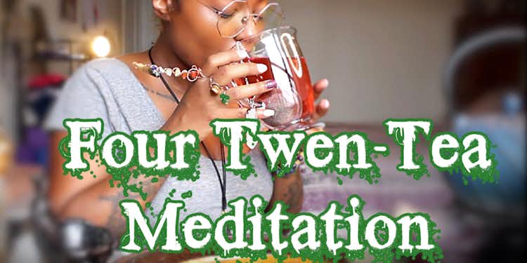 Four Twen-TEA Cannabis Meditation Workshop