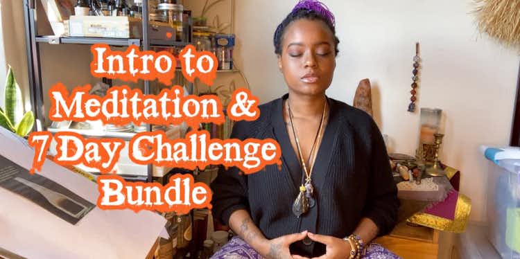 Workshop Bundle! Intro to Meditation & 7 Day Sadhana 