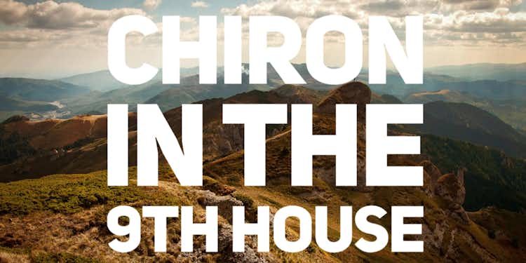  Chiron in the 9th House- The Wounded Healer- MINI READING- PRERECORDED