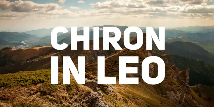 Chiron in Leo- The Wounded Healer- MINI READING- PRERECORDED