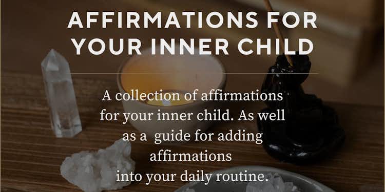 Affirmations for Your Inner Child