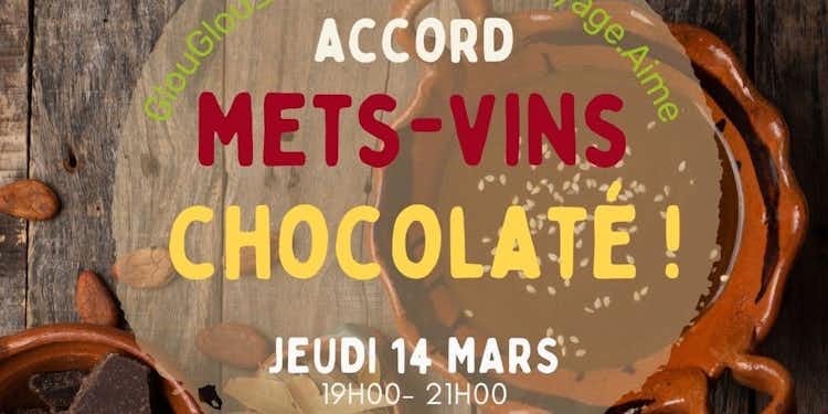 Accord mets-vins : chocolaté ! | Jeudi 14 mars 19h - 21h
