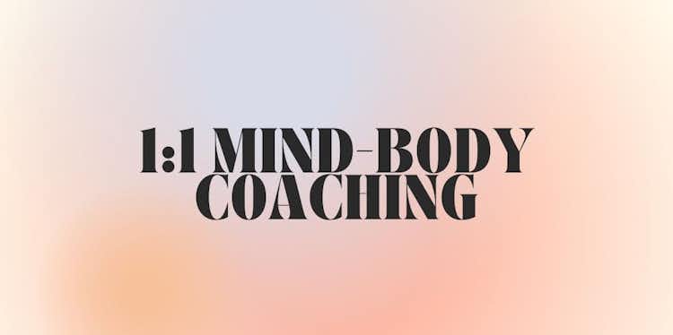 1:1 mind-body coaching call