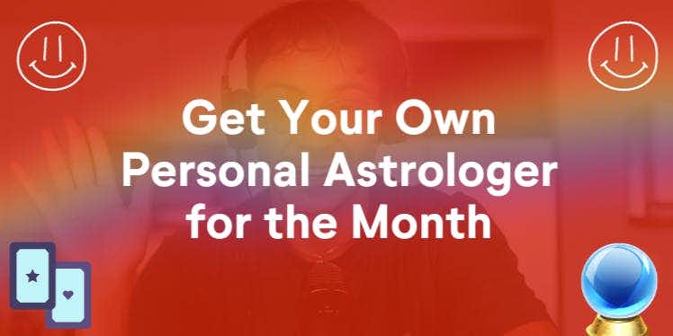 Get Your Own Personal Astrologer for the Month (4 Weekly Transit Chart Readings)