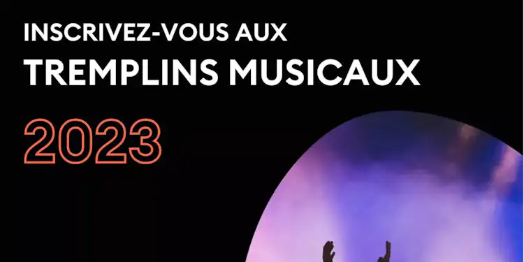 LE GUIDE DES TREMPLINS MUSICAUX 2023