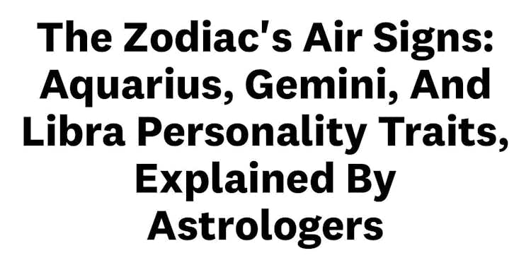 The Zodiac's Air Signs Explained by Astrologers