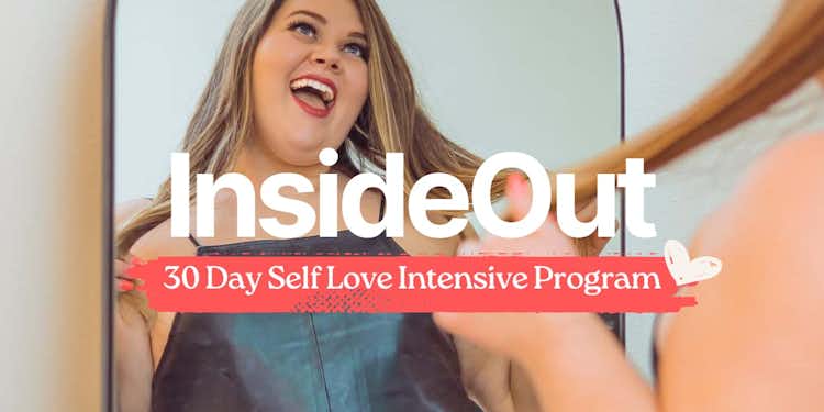 🌟 Inside Out: Transform Your Life in 30 Days with the Self Love Intensive Program! 🌟