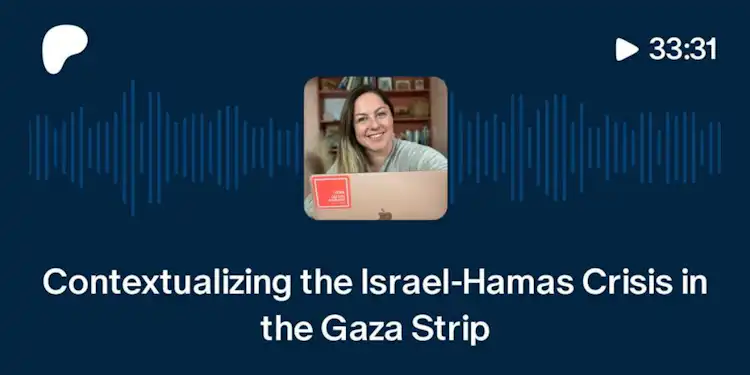 Contextualizing the Israel-Gaza Crisis (Free bonus episode)