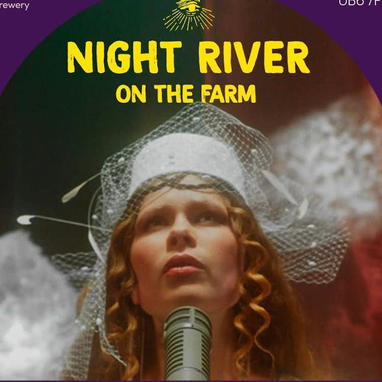 NIGHT RIVER ON THE FARM @ PERIVALE, LONDON / 4 MAY