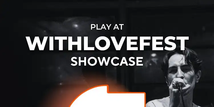 Play at WITHLOVEFEST Showcase!