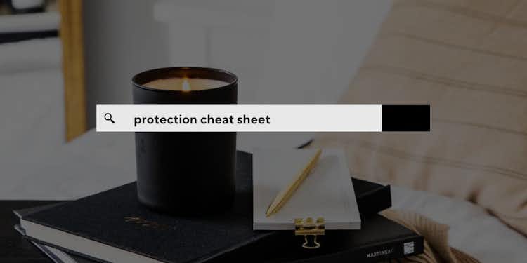 Protection Cheat Sheet