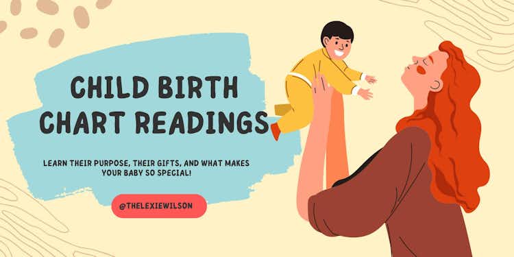 Child Birth Chart Readings