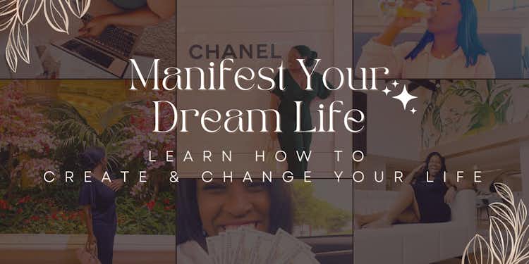 Manifest Your Dream Life
