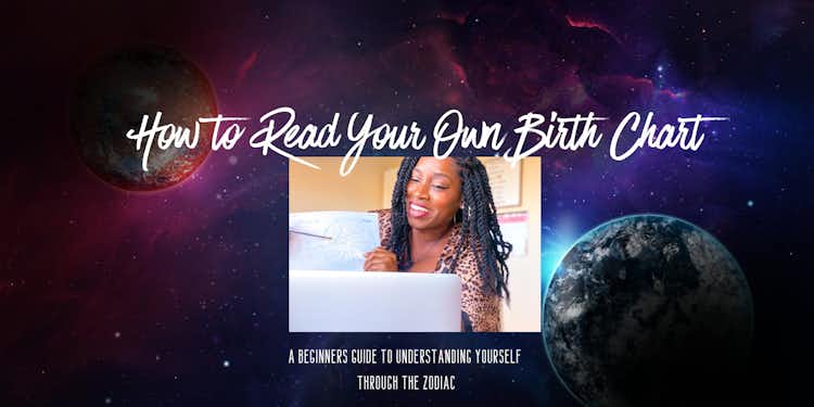 How to Read Your Own Birth Chart