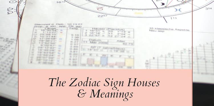 The 12 Houses of the Zodiac