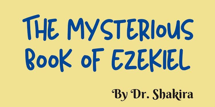 The Mysterious Book of Ezekiel 