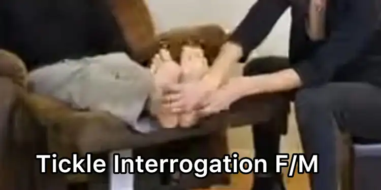 Tickle Interrogation F/M
