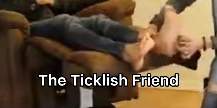 The Ticklish Friend