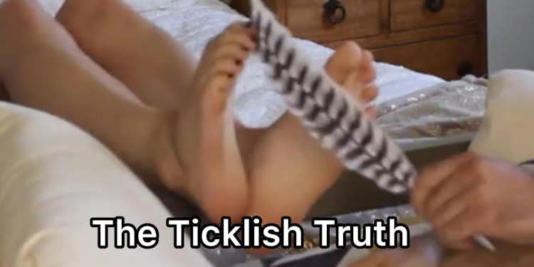 The Ticklish Truth