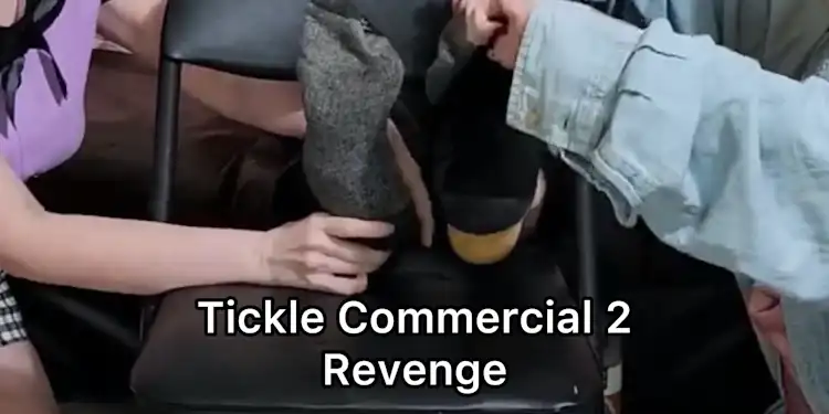 Tickle Commercial 2 Revenge