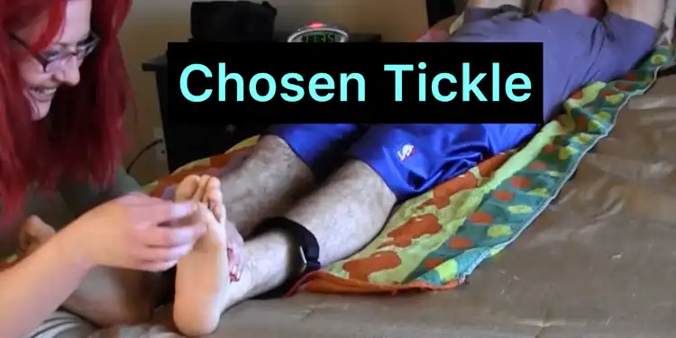 Chosen Tickle
