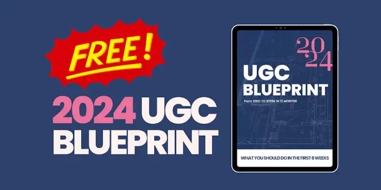 💸 UGC Blueprint 2024