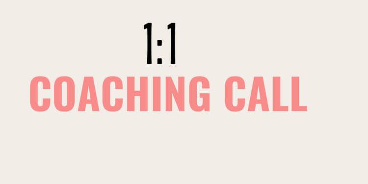 1:1 coaching call