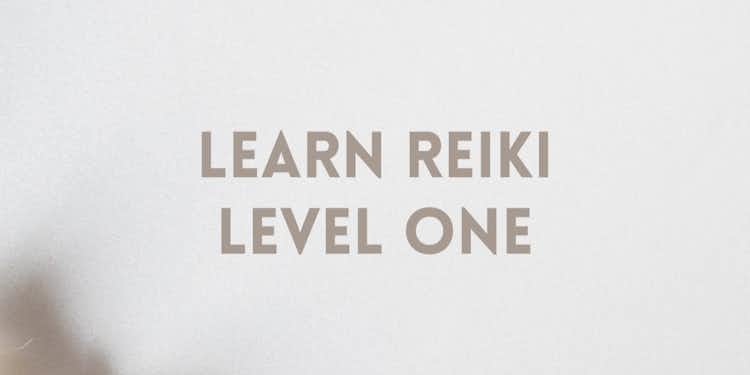 Reiki School: Level One